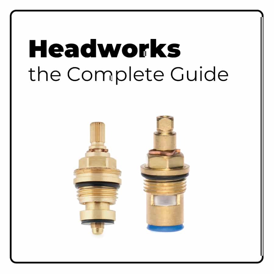 A Complete Guide to Headworks and Their Importance in Faucet Design
